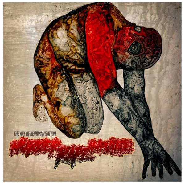 Murder Rape Amputate – The Art Of Dehumanization — CD