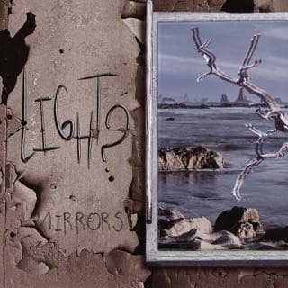 Light? – Mirrors — Музыка