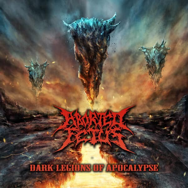 ABORTED FETUS - Dark Legions Of Apocalypse — Музыка