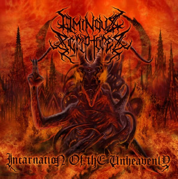 Ominous Scriptures – Incarnation Of The Unheavenly — CD