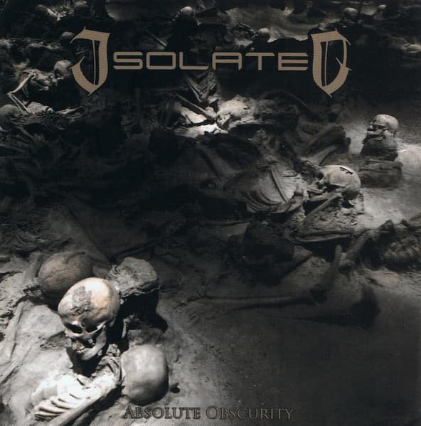 Isolated – Absolute Obscurity — Музыка