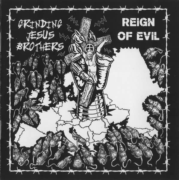 Grinding Jesus Brothers – Reign Of Evil — Музыка