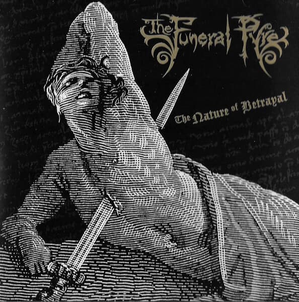 The Funeral Pyre – The Nature Of Betrayal — Музыка
