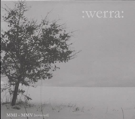 Werra — MMI - MMV [revisited] — Музыка