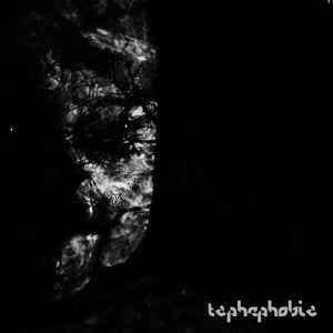 Taphephobia — Taphephobia — Музыка