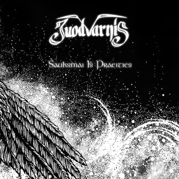 Juodvarnis — Šauksmai Iš Praeities / Cries From The Past — Музыка