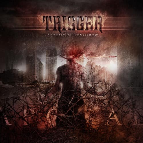 TRIGGER — Apocalypse Tomorrow — Музыка