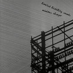 Limited Liability Sounds — Minimus Clangor — Музыка