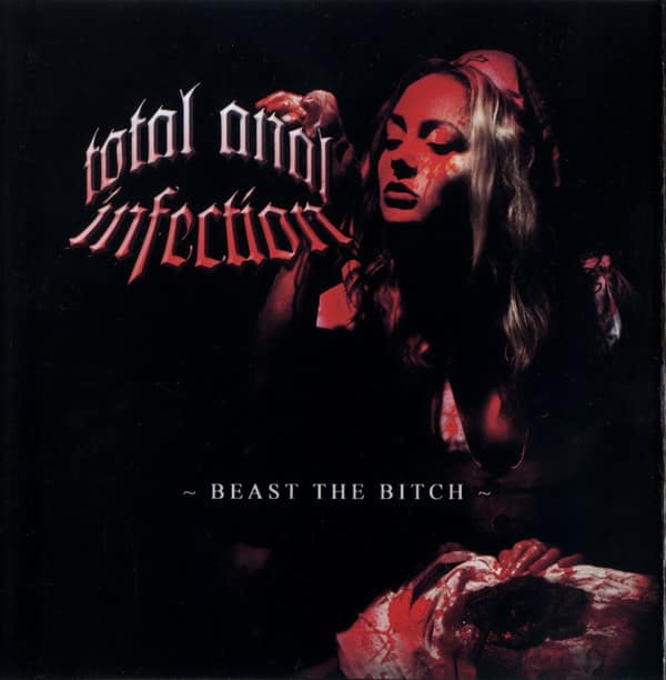 Total Anal Infection — Beast The Bitch — Музыка
