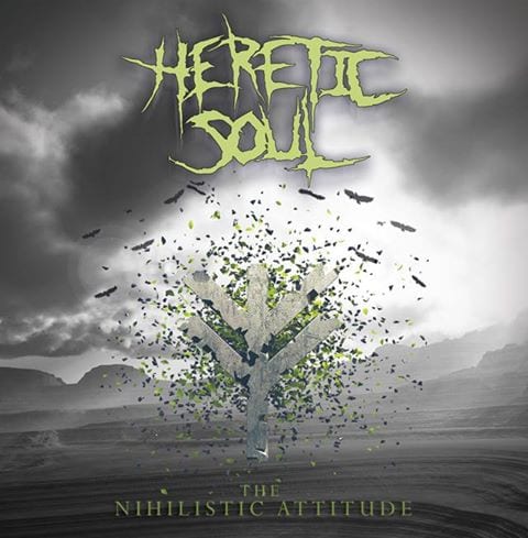 Heretic Soul – The Nihilistic Attitude — фото товара