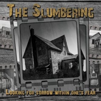 The Slumbering – Looking For Sorrow Within One's Fear — фото товара