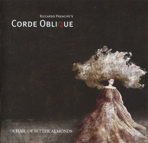 Corde Oblique – A Hail Of Bitter Almonds — фото товара