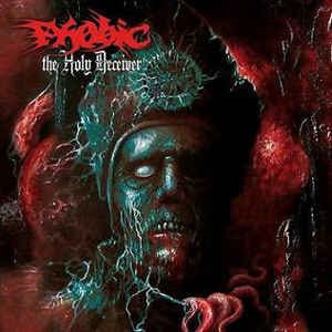 Phobic — The Holy Deceiver — фото товара