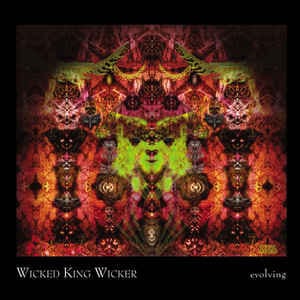 Wicked King Wicker — Evolving — фото товара