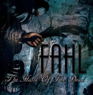 Fahl — The Halls Of The Dead — фото товара