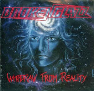 Broken Glazz — Withdraw From Reality — фото товара