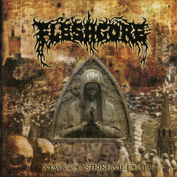 Fleshgore – May God Strike Me Dead CD jewel case — CD