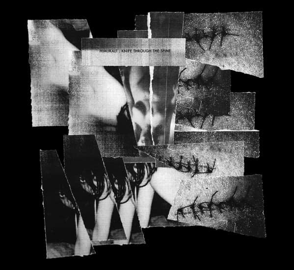 Himukalt – Knife Through The Spine — Музыка