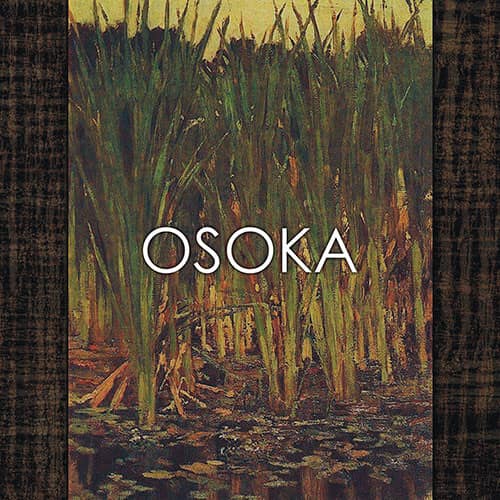 Osoka – Osoka — Музыка