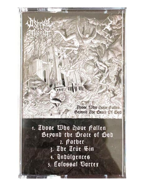 Visceral Throne – Those Who Have Fallen Beyond The Grace Of God — Кассеты