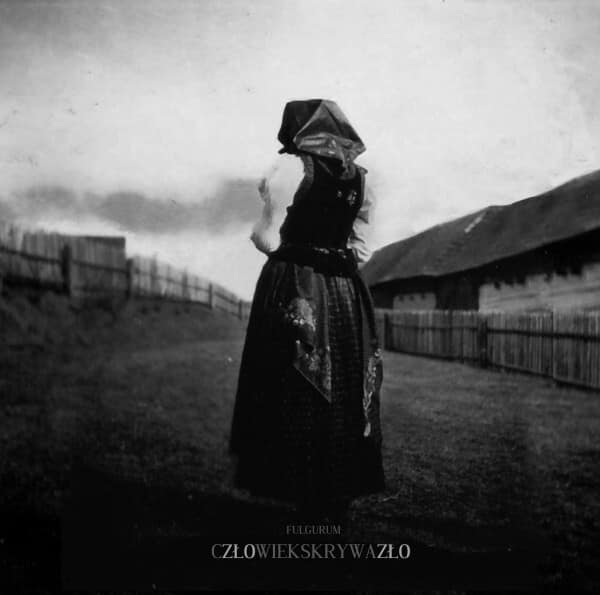 Fulgurum – Człowiekskrywazło — Музыка