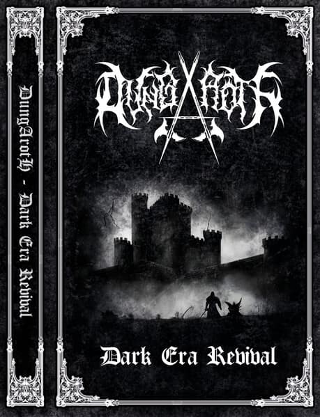 Dungaroth – Dark Era Revival — Музыка