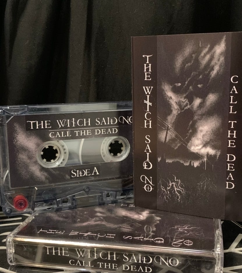 The Witch Said No - Call the Dead Кассета — фото товара