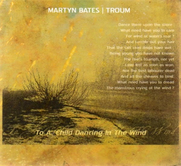 Martyn Bates | Troum – To A Child Dancing In The Wind — фото товара
