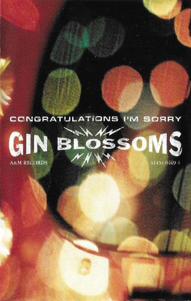 Gin Blossoms – Congratulations I'm Sorry — Кассеты