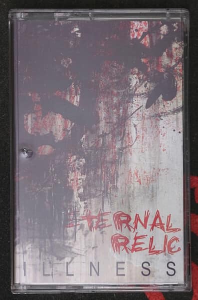 Eternal Relic – Illness Кассета — Кассеты