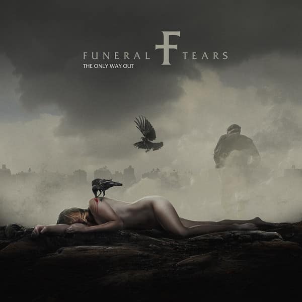 Funeral Tears — The Only Way Out — Музыка