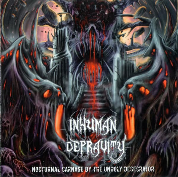 Inhuman Depravity — Nocturnal Carnage By The Unholy Desecrator — Музыка