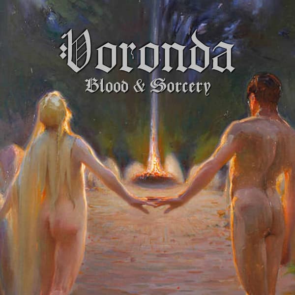 Voronda — Blood & Sorcery / Reclaiming the Sign — Музыка