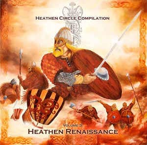 Various — Heathen Circle Compilation Volume 3: Heathen Renaissance — Музыка