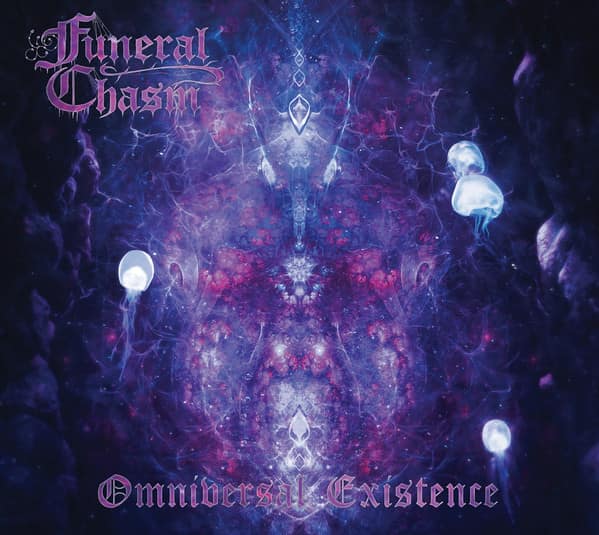 Funeral Chasm – Omniversal Existence — Музыка