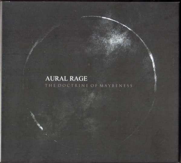 Aural Rage — The Doctrine Of Maybeness — Музыка