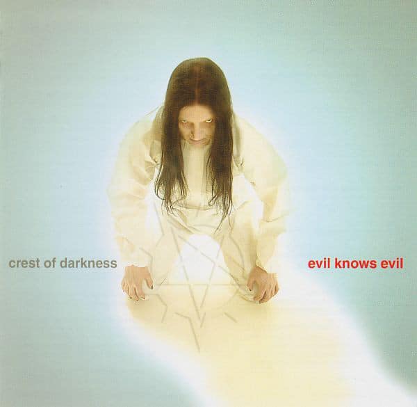 Crest Of Darkness — Evil Knows Evil — Музыка