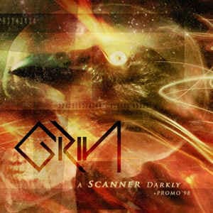Grin — A Scanner Darkly + Promo '98 — Музыка