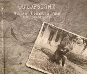 Outofsight — Vodka Likes Smoke (The Damned Poets) — Музыка