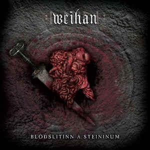 Weihan — Blóðslitinn Á Steininum — Музыка