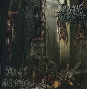 Perverse Molestation — Sadistic Way Of Intense Perversion — фото товара
